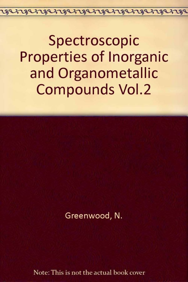 spectroscopic properties of inorganic and organometallic compounds